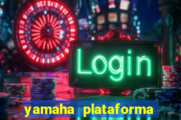 yamaha plataforma de jogos